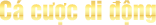 Cá cược di động
